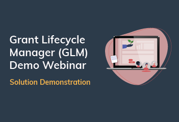 Grant Lifecycle Manager (GLM) Demo Webinar