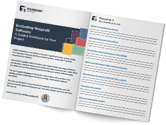 Evaluating Nonprofit Software:
A guided Workbook for Your Project